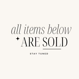 Everything Past Here is Sold! 😊